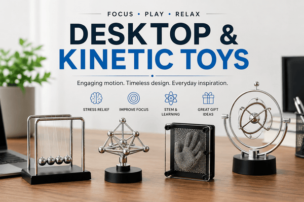 Desktop & Kinetic Toys